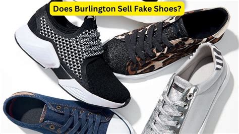 does burlington see fake shoes|should i buy a fake shoes.